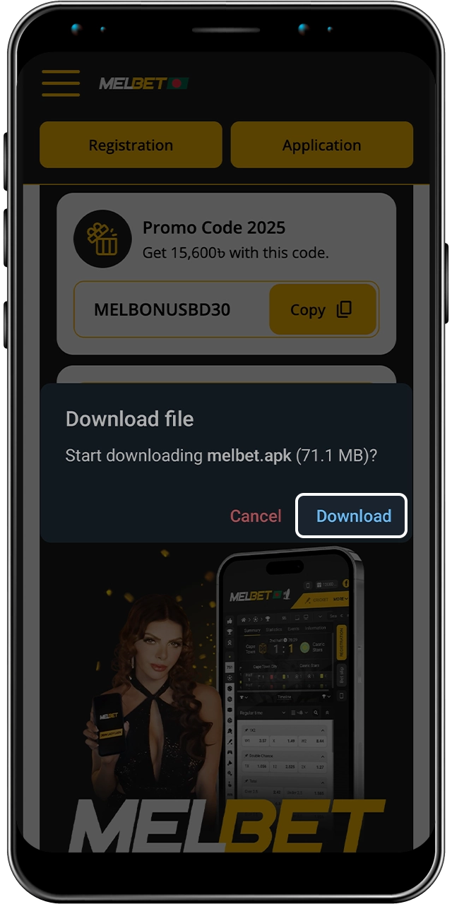 Start downloading the Melbet APK to your Android device.